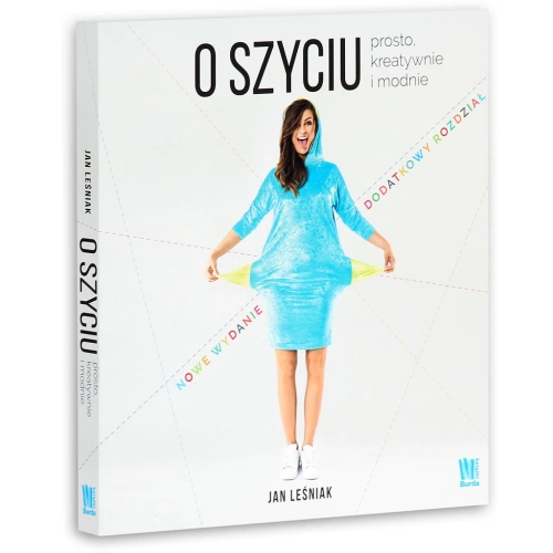 Książka "O Szyciu. Prosto, Kreatywnie i Modnie" Jan Leśniak